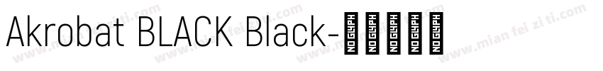 Akrobat BLACK Black字体转换